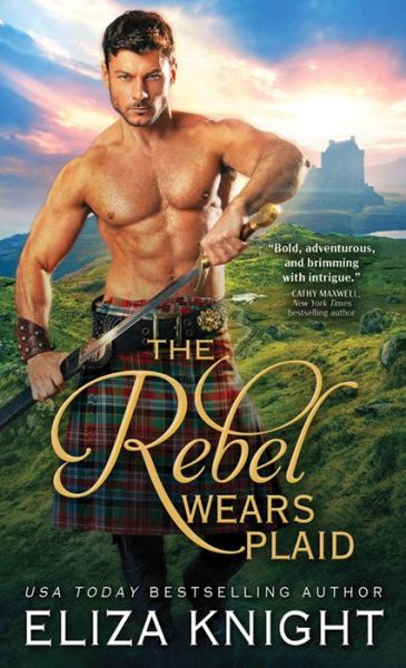 Cover for Eliza Knight · The Rebel Wears Plaid - Prince Charlie's Angels (Paperback Book) (2020)