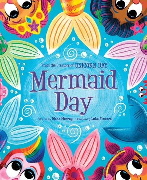 Mermaid Day - Diana Murray - Bøker - Sourcebooks, Incorporated - 9781728271323 - 4. juli 2023