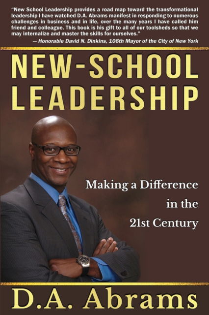 New-School Leadership - D a Abrams - Böcker - Da Abrams Books - 9781733431323 - 1 september 2019