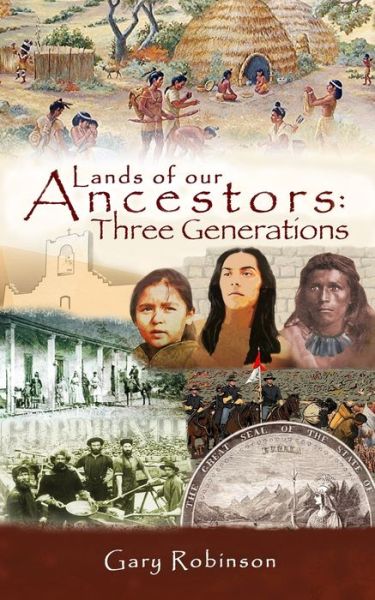 Cover for Gary Robinson · Lands of our Ancestors: Three Generations (Paperback Book) (2020)