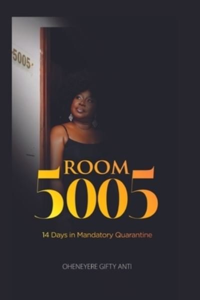 Cover for Oheneyere Gifty Anti · Room 5005 (Buch) (2022)