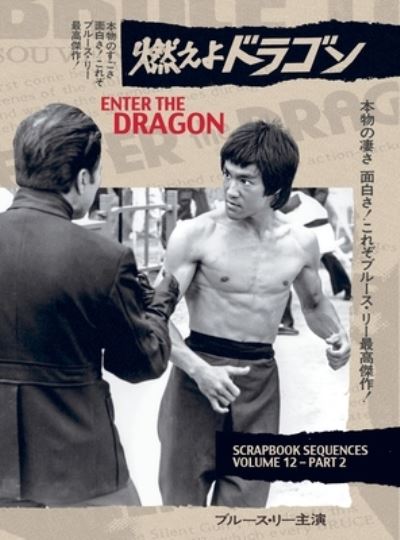 Cover for Bruce Lee ETD Scrapbook sequences Vol 12 Hardback Edition (Hardcover Book) (2023)