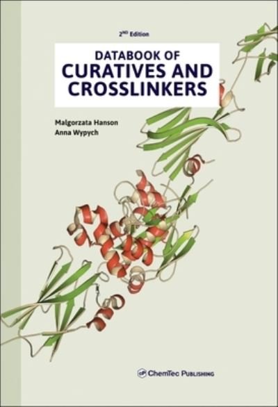 Cover for Hanson, Malgorzata (Teaching Associate, Department of Mathematics, Ohio University, Ohio, USA) · Databook of Curatives and Crosslinkers (Gebundenes Buch) (2024)