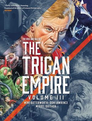 The Rise and Fall of the Trigan Empire, Volume III - The Trigan Empire - Don Lawrence - Książki - Rebellion Publishing Ltd. - 9781781089323 - 20 lipca 2021