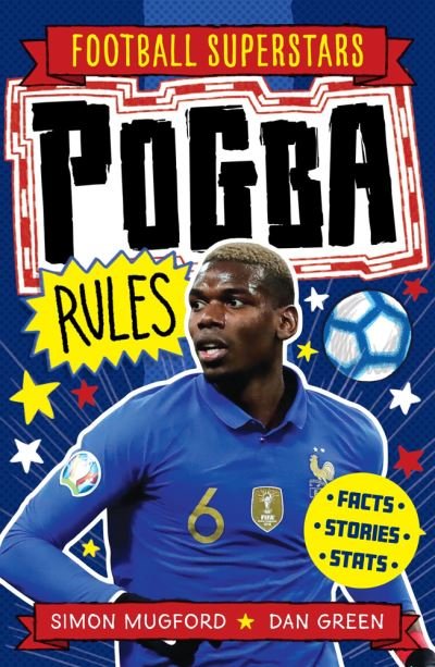 Cover for Simon Mugford · Football Superstars: Pogba Rules - Football Superstars (Paperback Bog) (2021)