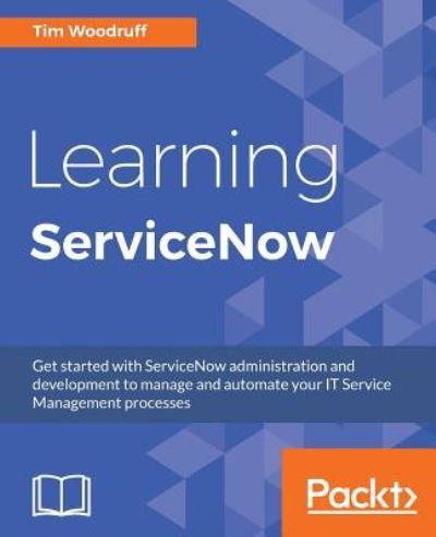 Cover for Tim Woodruff · Learning ServiceNow (Paperback Book) (2017)