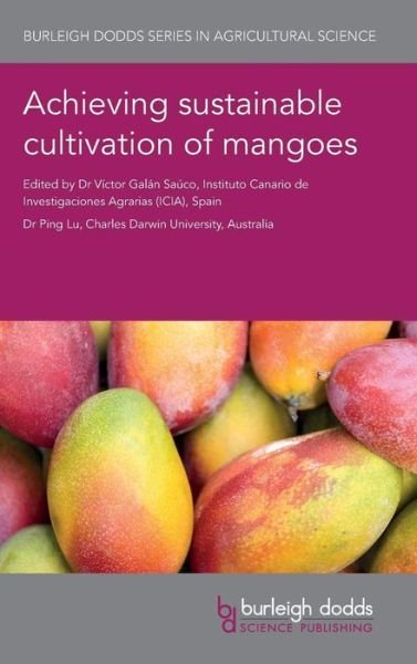 Cover for Achieving Sustainable Cultivation of Mangoes - Burleigh Dodds Series in Agricultural Science (Inbunden Bok) (2018)