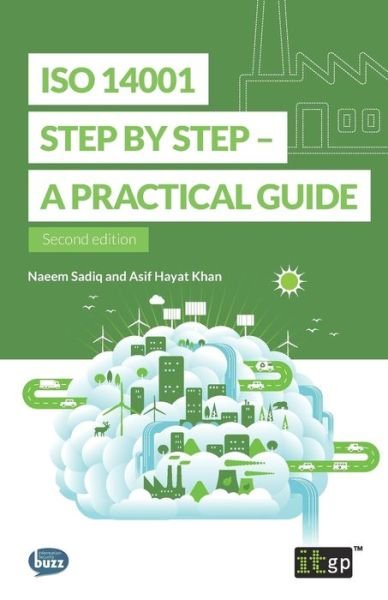 Cover for Naeem Sadiq · ISO 14001 Step by Step: A practical guide (Paperback Bog) [2nd Two edition] (2019)