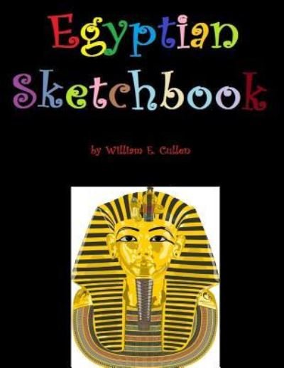 Cover for William E Cullen · Egyptian Sketchbook (Paperback Book) (2018)