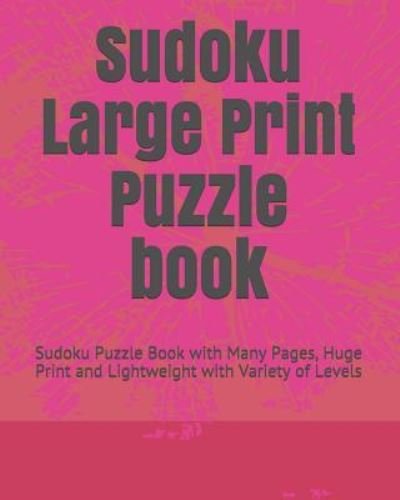 Cover for Hleb John · Sudoku Large Print Puzzle book (Paperback Bog) (2018)