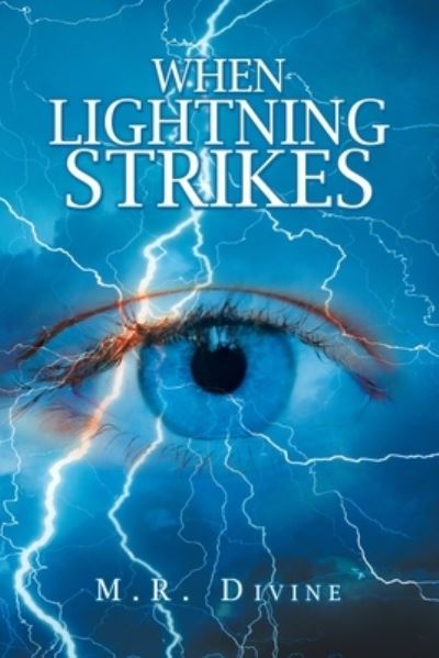 Cover for M. R. Divine · When Lightning Strikes (Book) (2020)