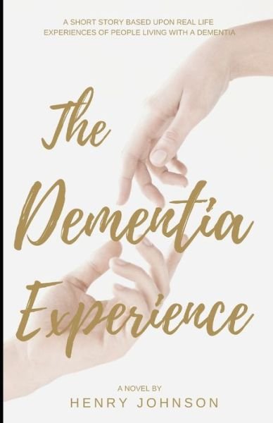 Cover for Henry Johnson · Dementia Experience (Bog) (2019)
