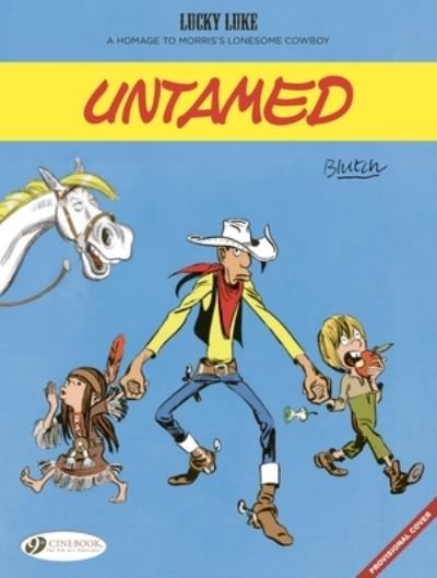 Cover for Blutch · Lucky Luke by... Blutch: Untamed (Paperback Book) (2024)