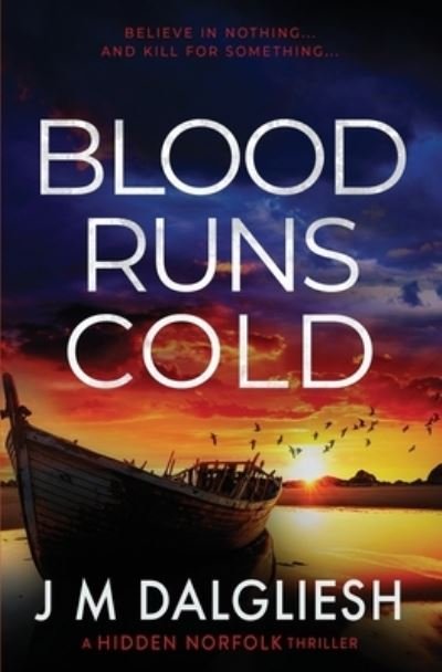 Blood Runs Cold - Hidden Norfolk - J M Dalgliesh - Bøker - Hamilton Press - 9781800805323 - 25. juni 2023