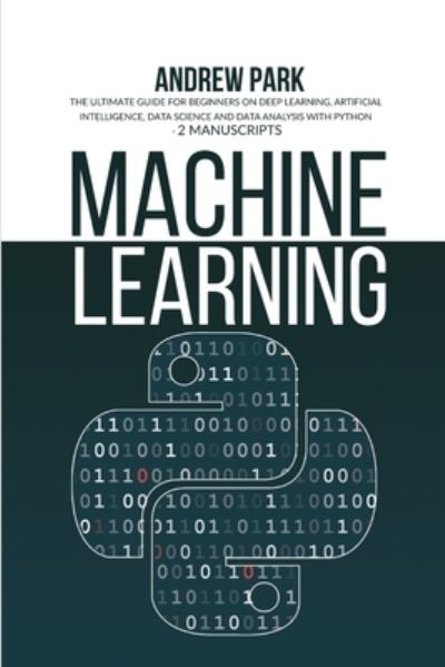 Cover for Andrew Park · Machine Learning (Paperback Book) (2021)