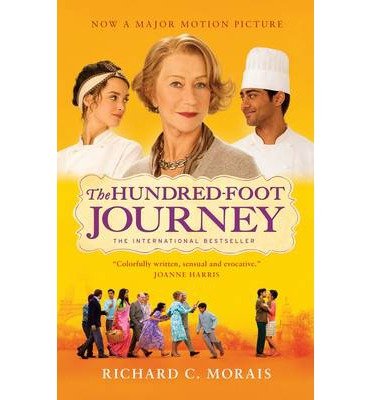 The Hundred-Foot Journey - Richard C. Morais - Bøger - Alma Books Ltd - 9781846883323 - 14. august 2014