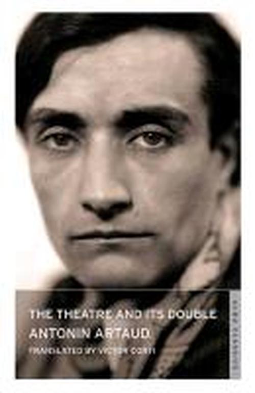 Cover for Antonin Artaud · The Theatre and Its Double (Annotated Edition): contains extra documents relating to the work (Taschenbuch) (2013)