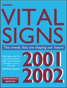 Cover for Worldwatch Institute · Vital Signs 2001-2002: The Trends That Are Shaping Our Future - Environmental Alert (Paperback Book) (2001)