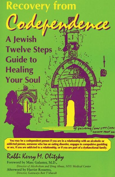 Cover for Olitzky, Kerry M. (Rabbi Kerry M. Olitzky) · Recovery from Codependence: A Jewish Twelve Steps Guide to Healing Your Soul (Paperback Book) (1993)