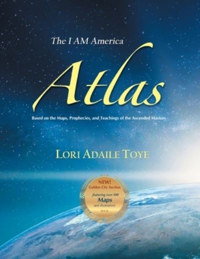 Cover for Lori Toye · The I AM America Atlas for 2021 and Beyond (Paperback Book) (2021)