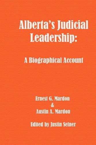 Cover for Austin Mardon · Alberta's Judicial Leadership: a Biographical Account (Paperback Book) (2011)