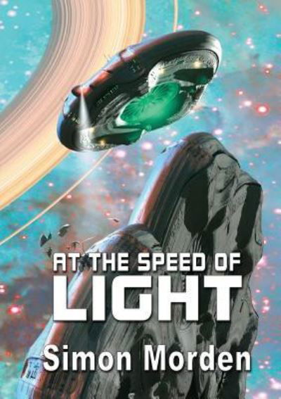 Cover for Simon Morden · At the Speed of Light - Newcon Press Novella (Pocketbok) (2017)