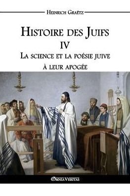 Cover for Heinrich Graetz · Histoire des Juifs IV (Taschenbuch) (2016)