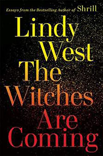 Cover for West · The Witches Are Coming (Book) (2019)