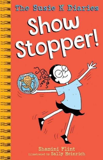 Show Stopper! The Susie K Diaries - SUSIE K FILES - Shamini Flint - Livros - Allen & Unwin - 9781911631323 - 13 de junho de 2019