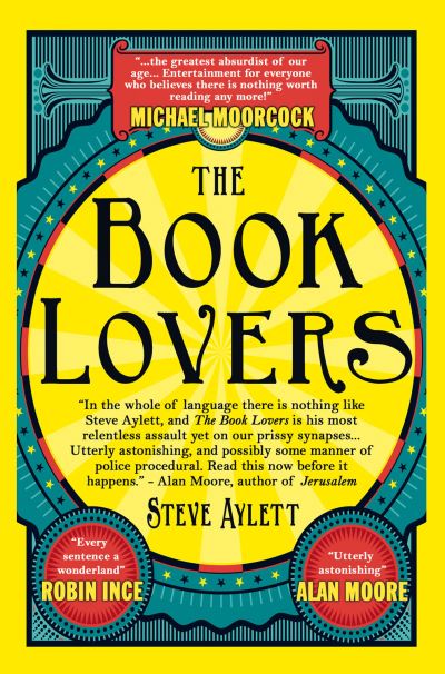 Cover for Steve Aylett · The Book Lovers: Mesmerising new steampunk from cult satirist Steve Aylett (Paperback Book) (2024)