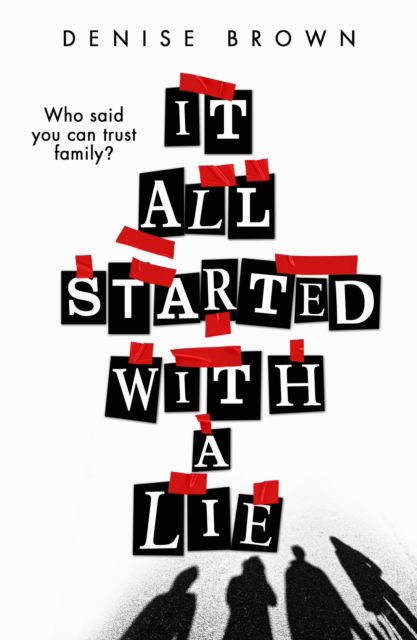 Cover for Denise Brown · It All Started With A Lie (Paperback Book) (2024)