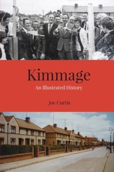 Cover for Joe Curtis · Kimmage; an Illustrated History (Paperback Book) (2022)