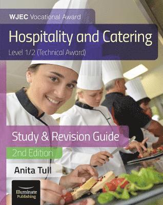 Cover for Anita Tull · WJEC Level 1/2 Vocational Award Hospitality and Catering (Technical Award) Study &amp; Revision Guide – Revised Edition (Paperback Book) (2022)