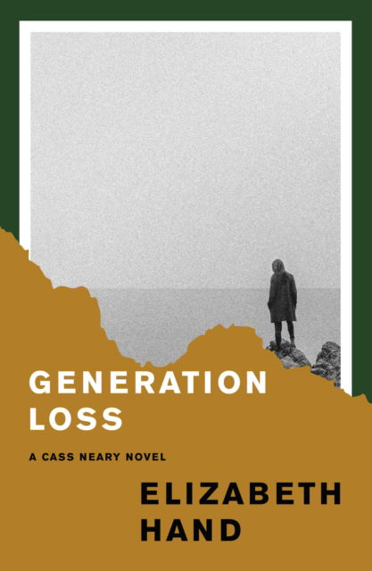 Cover for Elizabeth Hand · Generation Loss - Cass Neary (Paperback Book) (2024)