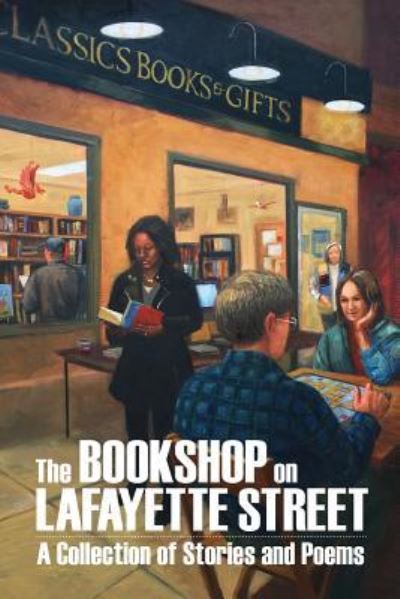 Cover for Eric Maywar · The Bookshop on Lafayette Street: Stories and Poems (Taschenbuch) (2019)