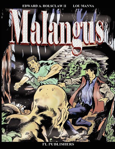 Cover for Edward A. Holsclaw · Malangus: the Graphic Novel (Paperback Book) (2012)