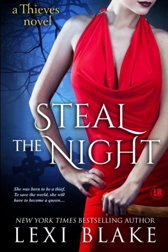 Cover for Lexi Blake · Steal the Night  (Thieves) (Taschenbuch) (2014)