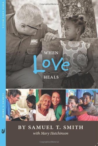 Cover for Samuel Smith · When Love Heals (Taschenbuch) (2013)