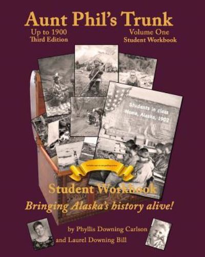 Cover for Laurel Downing Bill · Aunt Phil's Trunk Volume One Student Workbook Third Edition (Paperback Book) (2018)