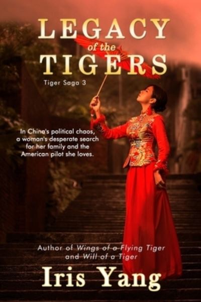 Legacy of the Tigers - Iris Yang - Książki - Open Books - 9781948598323 - 16 października 2020