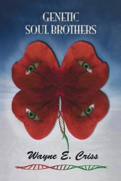 Cover for Wayne E Criss · Genetic Soul Brothers (Paperback Book) (2019)