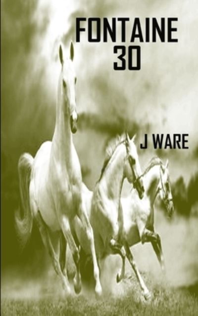 Cover for J. Ware · Fontaine 30 (Bok) (2022)