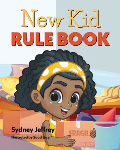 Cover for Sydney Jeffrey · New Kid Rule Book (Hardcover Book) (2021)