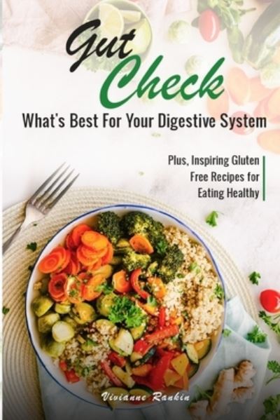 Cover for Vivianne Rankin · Gut Check - What's Best for Your Digestive System (Paperback Book) (2020)