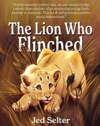Cover for Jed Selter · The Lion Who Flinched (Paperback Book) (2021)