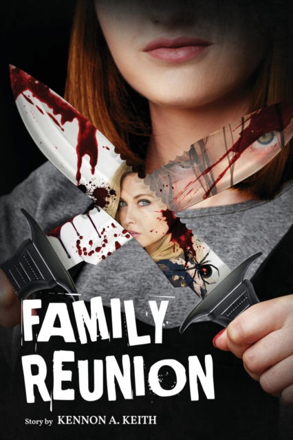 Cover for Kennon A Keith · Family Reunion (Paperback Book) (2021)