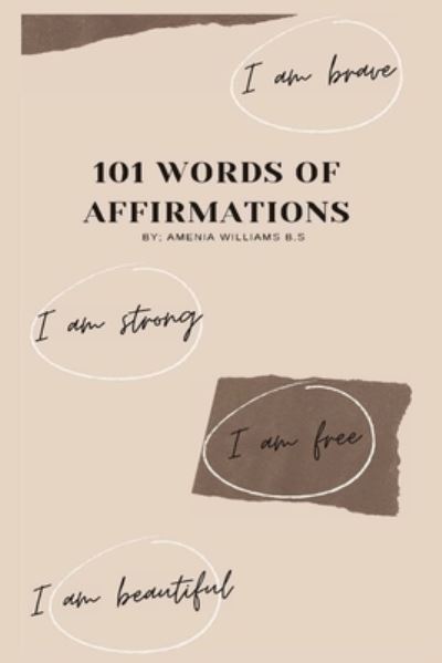 Cover for Amenia Williams · 101 Words Of Affirmations (Paperback Book) (2021)