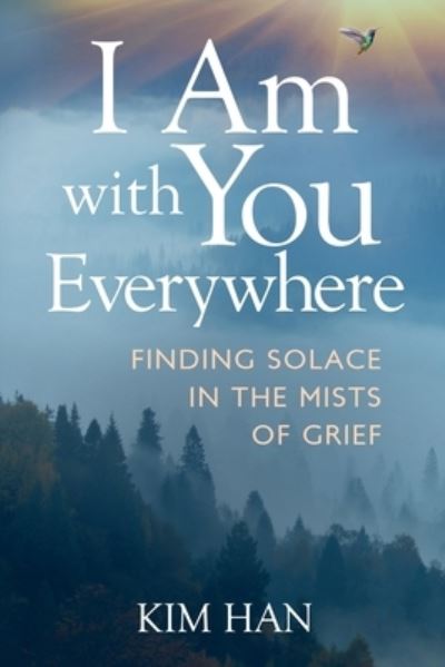 Cover for Kim Han · I Am with You Everywhere (Book) (2022)