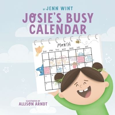 Cover for Jenn Wint · Josie's Busy Calendar (Paperback Book) (2021)