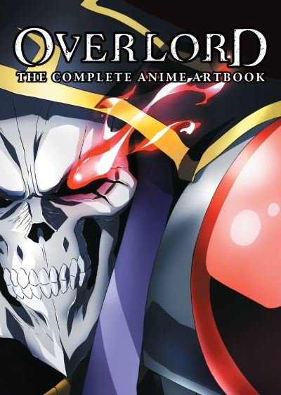 Cover for Hobby Book Editorial Department · Overlord: The Complete Anime Artbook (Taschenbuch) (2020)